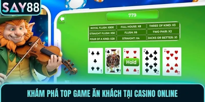 Khám phá top game ăn khách tại Casino Online