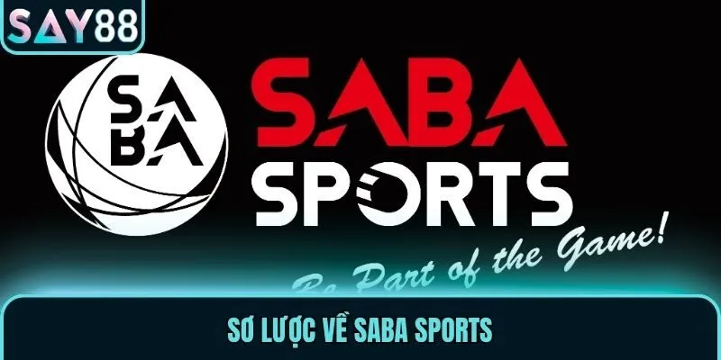 Sơ lược về Saba Sports