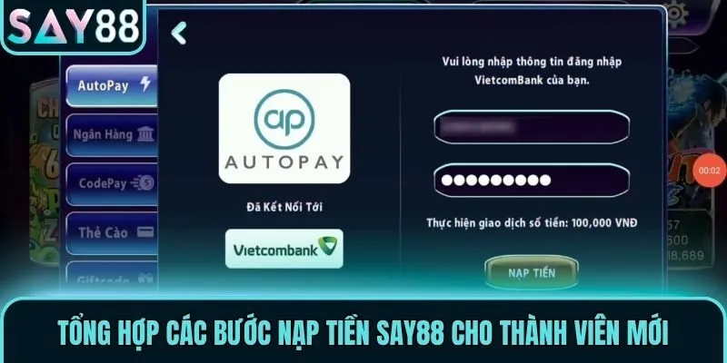 Tổng hợp các bước nạp tiền Say88 cho thành viên mới